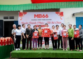 MB66 – Chương Trình Thiện Nguyện ‘Xuân Hạnh Phúc – Tết Sẻ Chia’ Mang Lại Nụ Cười Cho Những Mảnh Đời Khó Khăn